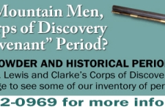 Most Knowledgeable About the Mountain Men, Lewis & Clarke Corps of Discovery Expedition and "The Revenant" Period